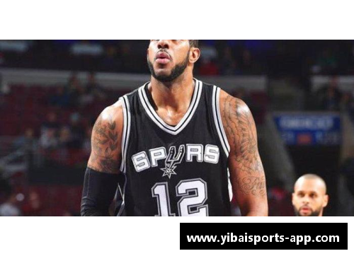 亿百体育NBA超级巨星阿尔德里奇：探寻他的职业生涯与继承者